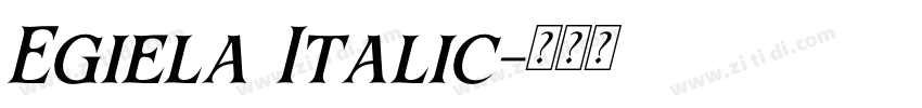 Egiela Italic字体转换 Egiela Italic字体转换